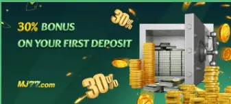 30% bonus on first deposit in MJ77 Game